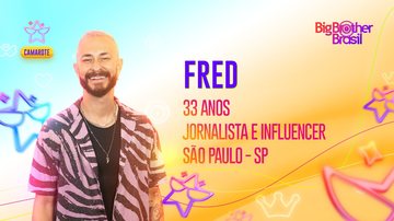 Fred está no BBB 23 - Foto: Reprodução / Globo