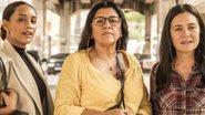 Personagem de 'Amor de Mãe' contrairá o novo coronavírus - Divulgação/TV Globo